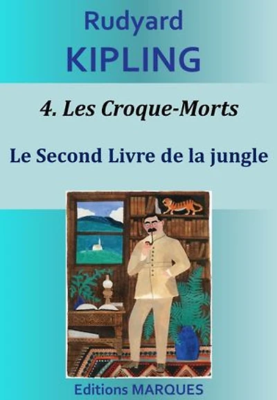 Les Croque-Morts: Le Second Livre de la jungle