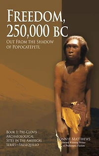 Freedom, 250,000 BC