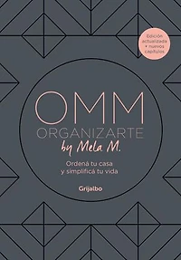 OMM Organizarte by Mela M.: Ordená tu casa y simplificá tu vida