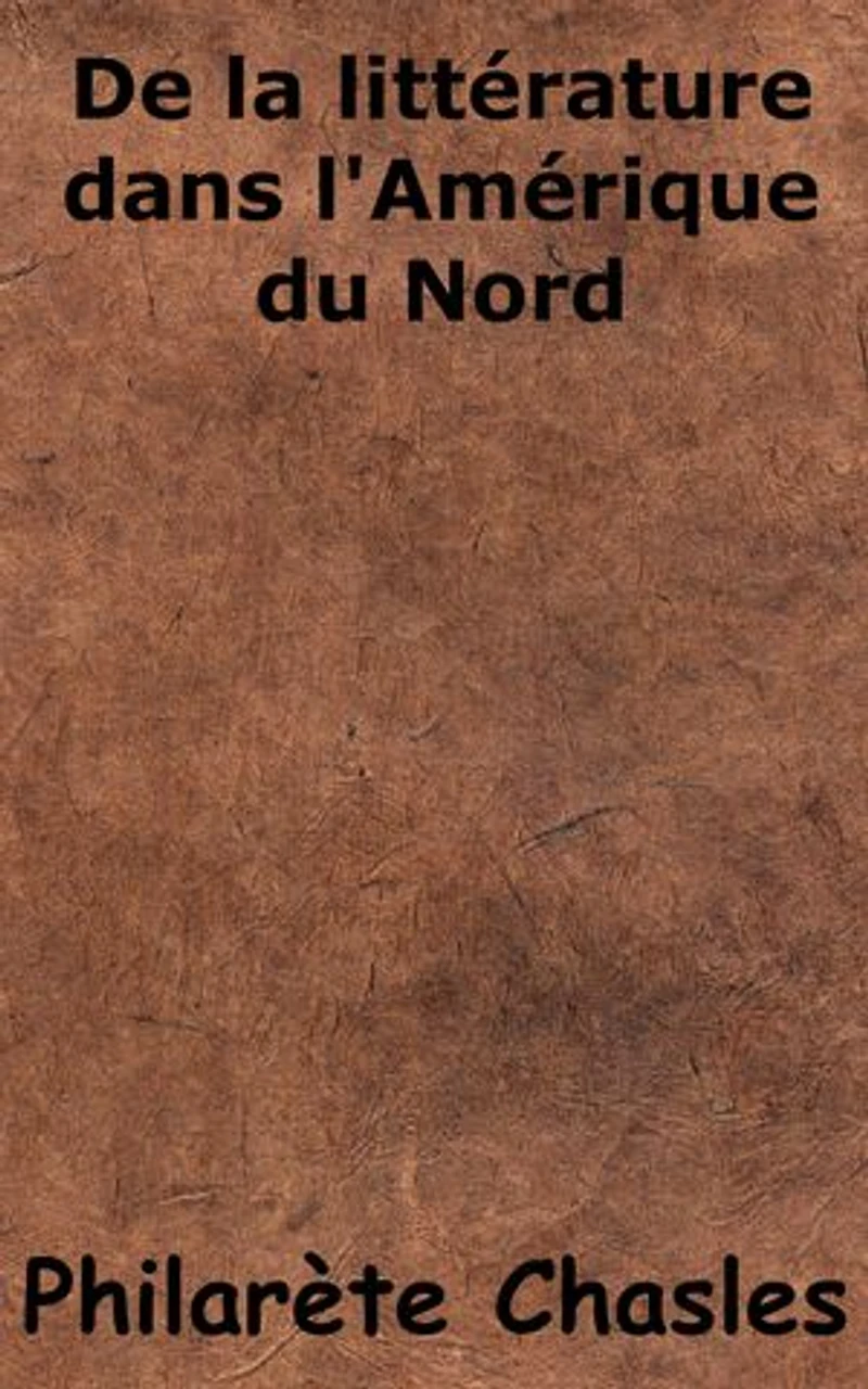 De la littérature dans l’Amérique du Nord