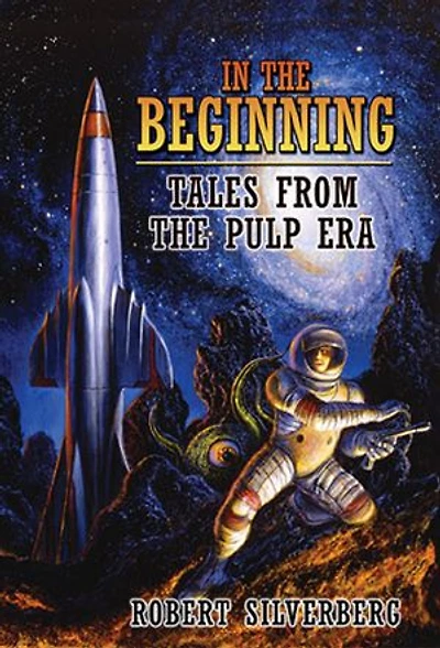 In the Beginning: Tales from the Pulp Era
