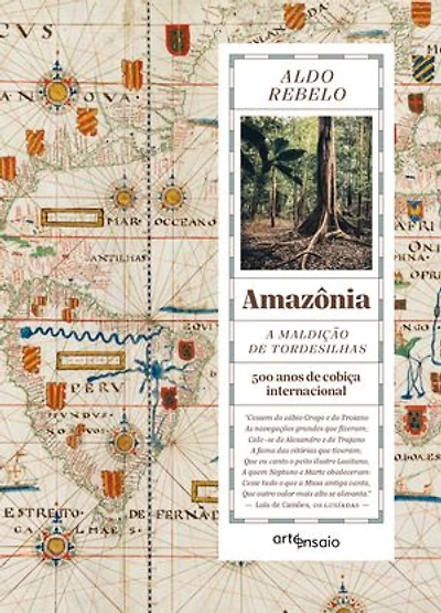 Amazônia - A maldição de Tordesilhas: 500 Anos de Cobiça Internacional