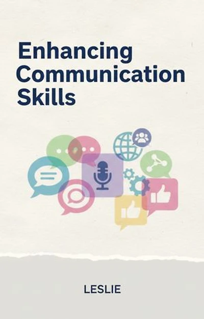 Enhancing Communication Skills