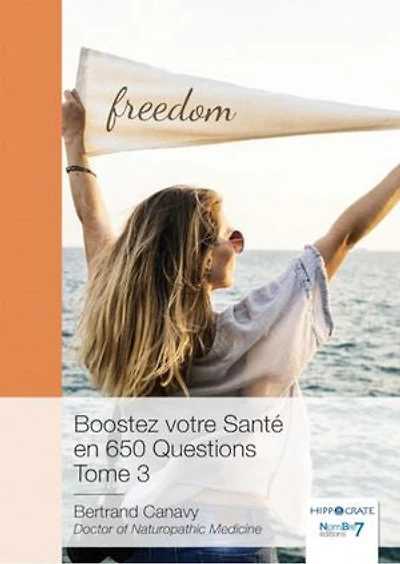 Boostez votre Santé en 650 Questions: Tome 3