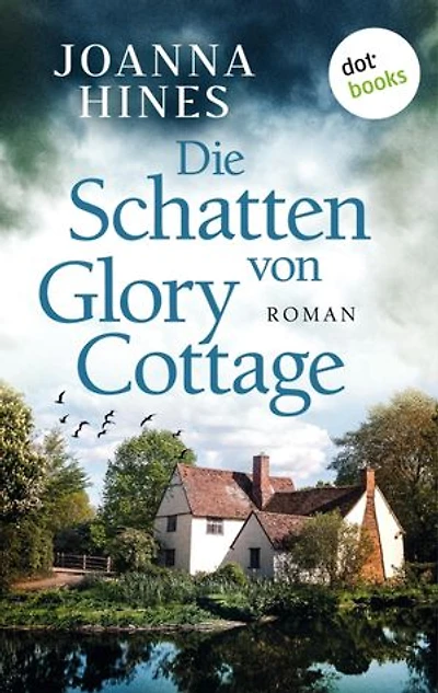 Die Schatten von Glory Cottage: Roman | Fesselnde psychologische Spannung aus England - für Fans von Claire Douglas