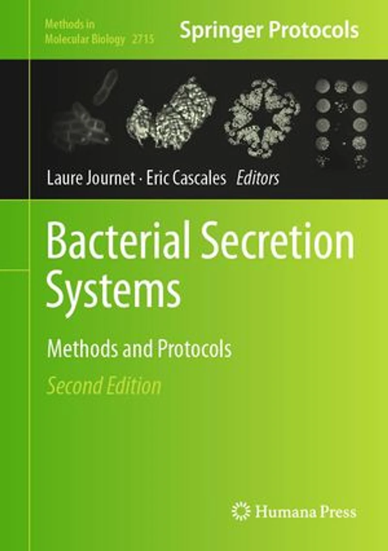 Bacterial Secretion Systems: Methods and Protocols
