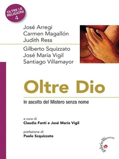 Oltre Dio: In ascolto del mistero senza nome
