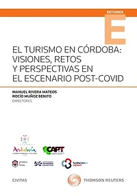 El Turismo en Córdoba: visiones, retos y perspectivas en el escenario post-Covid