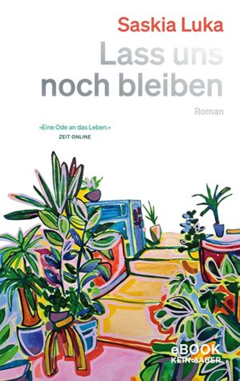 Lass uns noch bleiben