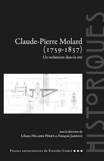 Claude Pierre Molard (1759-1837): Un technicien dans la cité