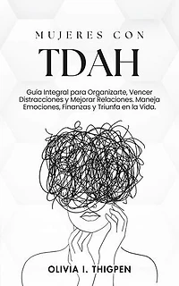 Mujeres con TDAH: Mente Saludable