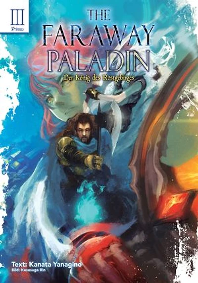 The Faraway Paladin: Der König des Rostgebirges: Primus