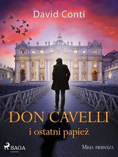 Don Cavelli i ostatni papież: Misja pierwsza