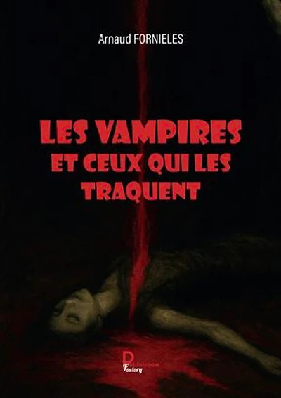 Les vampires et ceux qui les traquent