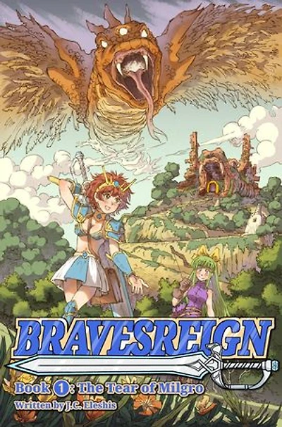 The Tear of Milgro: Bravesreign, #1