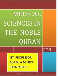 MEDICAL SCIENCES IN THE NOBLE QURAN