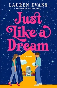 Just Like A Dream: Novel