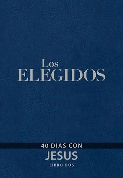 The Chosen – Libro dos: 40 días con Jesús