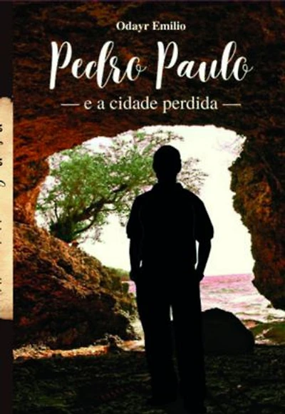 Pedro Paulo E A Cidade Perdida