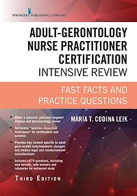 AGNP Certification Intensive Review: 2,000 Practice Questions