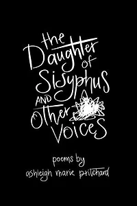 The Daughter of Sisyphus and Other Voices