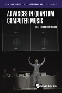 Advances Quantum Computer Music