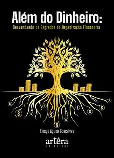 Além do Dinheiro: Desvendando os Segredos da Organização Financeira
