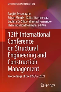 12th International Conference on Structural Engineering and Construction Management: Proceedings of the ICSECM 2021