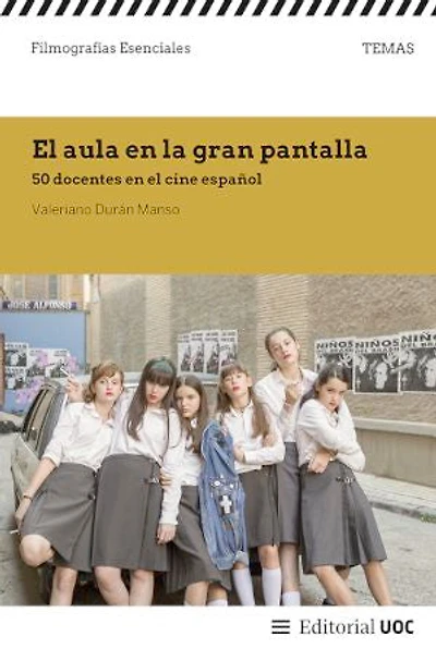 El aula en la gran pantalla. 50 docentes en el cine español