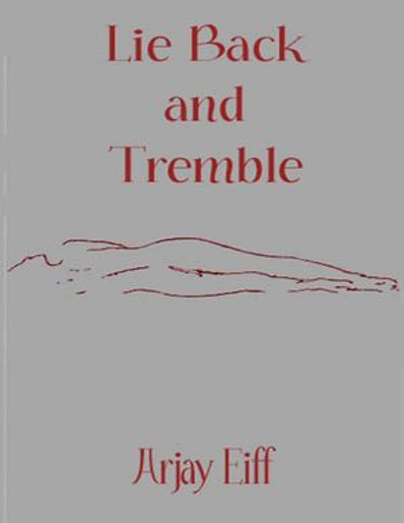 Lie Back and Tremble