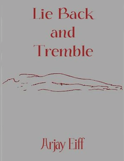 Lie Back and Tremble