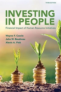Investing People: Financial Impact of Human Resource Initiatives