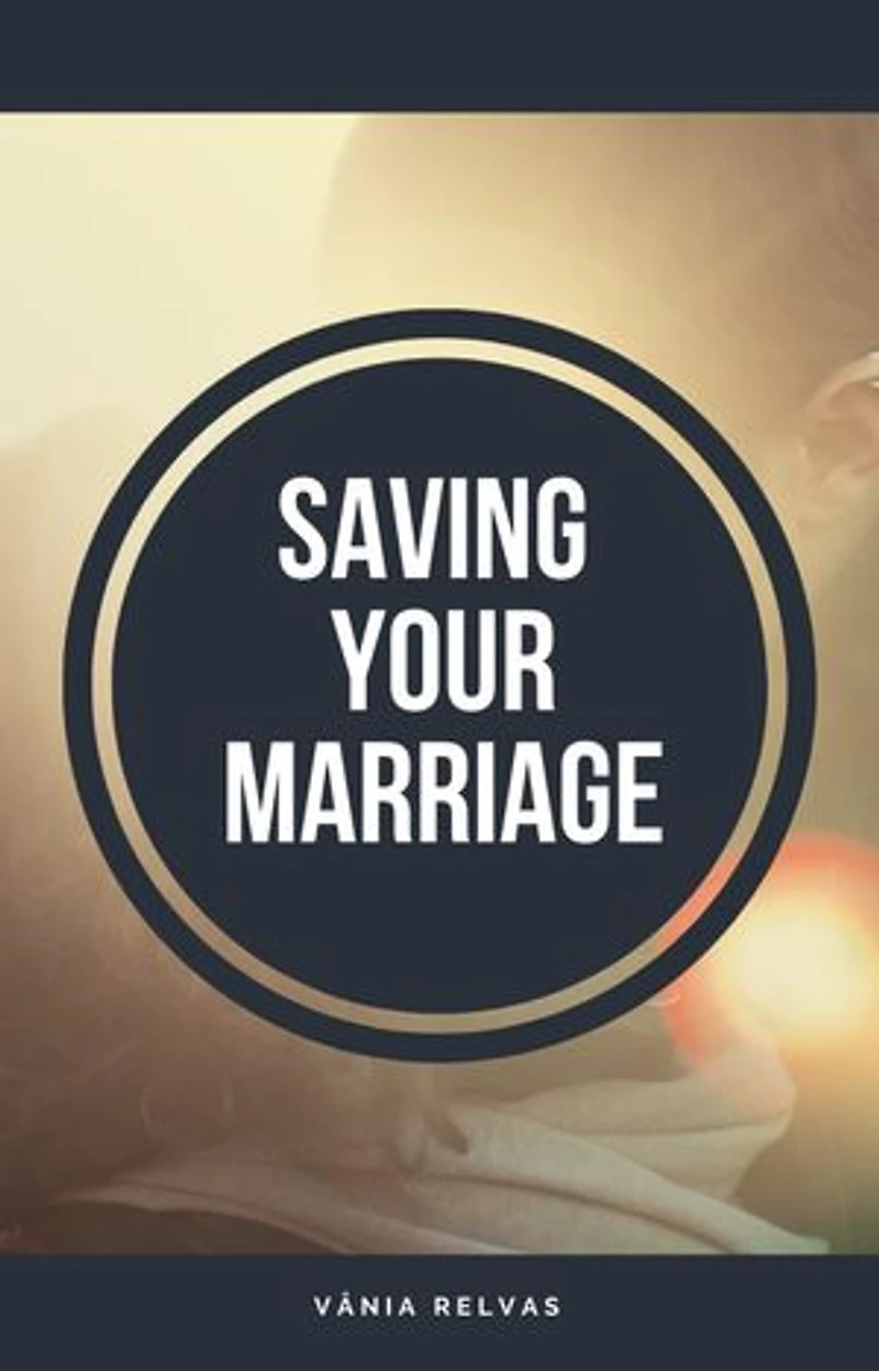 Saving your Marriage