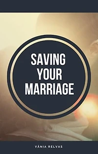 Saving your Marriage