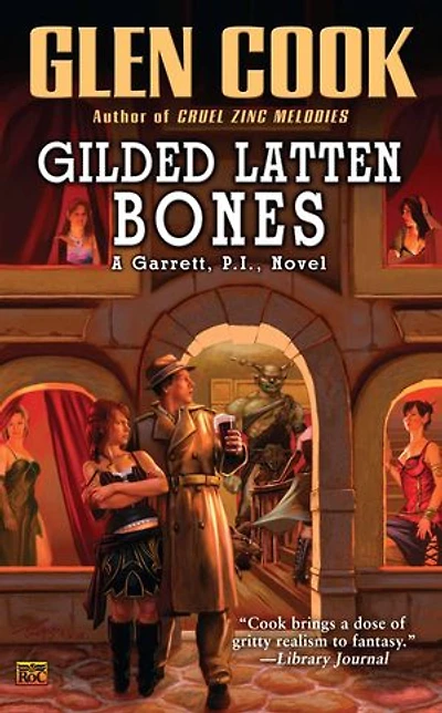 Gilded Latten Bones: A Garrett, P.i., Novel
