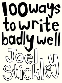 100 Ways To Write Badly Well