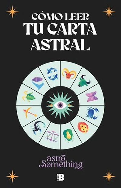 Cómo leer tu carta astral/ How to Read Your Birth Chart