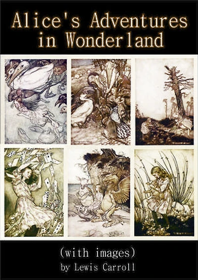 Alice's Adventures in Wonderland: with images