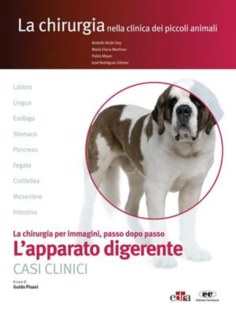 L'apparato digerente: La chirurgia nella clinica dei piccoli animali - Casi clinici
