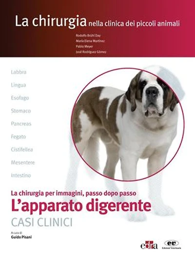 L'apparato digerente: La chirurgia nella clinica dei piccoli animali - Casi clinici