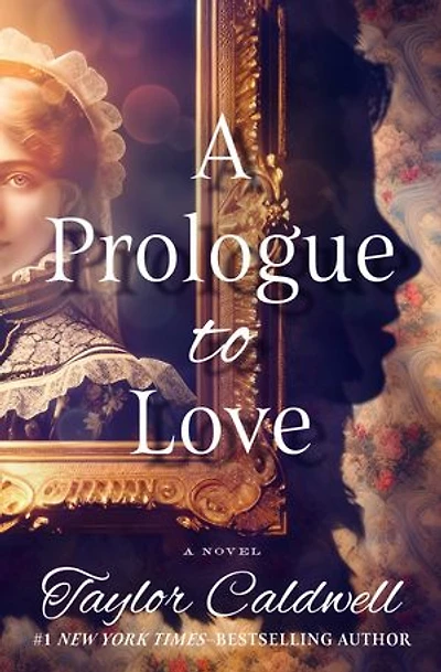 A Prologue to Love: A Novel