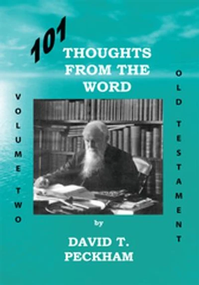 101 Thoughts From the Word - Volume Two: Old Testament
