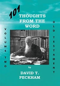 101 Thoughts From the Word - Volume Two: Old Testament