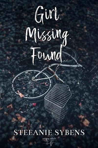 Girl. Missing. Found.