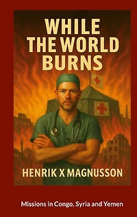 While the world burns: Missions in Congo, Yemen and Syria