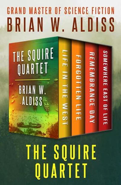 The Squire Quartet: Life in the West, Forgotten Life, Remembrance Day, and Somewhere East of Life