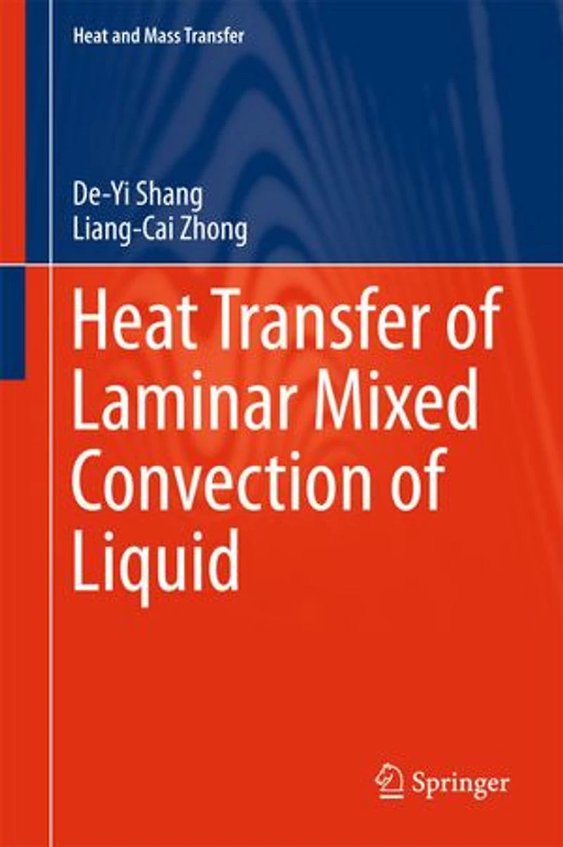 Heat Transfer of Laminar Mixed Convection Liquid
