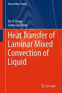 Heat Transfer of Laminar Mixed Convection Liquid