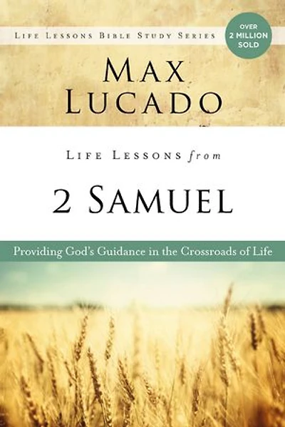 Life Lessons from 2 Samuel: God’s Guidance the Crossroads of