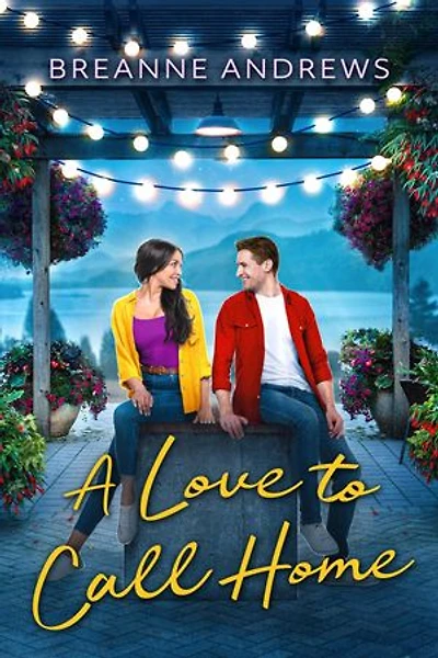 A Love to Call Home: An Inspirational Contemporary Romance
